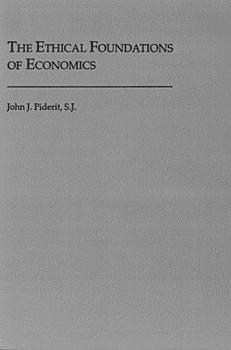 Paperback The Ethical Foundations of Economics Book