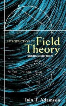 Paperback Introduction to Field Theory: Second Edition Book