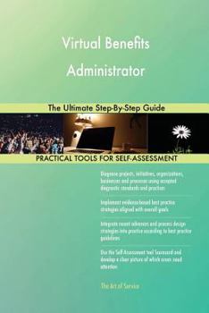 Paperback Virtual Benefits Administrator The Ultimate Step-By-Step Guide Book
