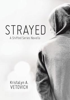 Paperback Strayed: A Shifted Series Novella Book