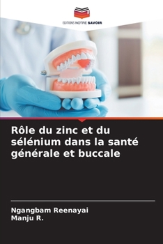 Paperback Rôle du zinc et du sélénium dans la santé générale et buccale [French] Book