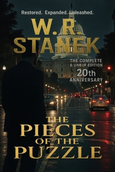 The Pieces of the Puzzle: The Conspiracy That Started It All (Rogue Operative: A Scott Evers Thriller)