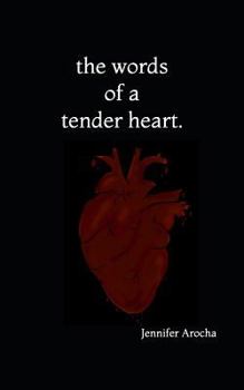 Paperback The Words of a Tender Heart Book