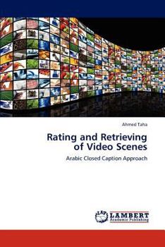 Paperback Rating and Retrieving of Video Scenes Book