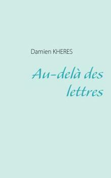 Paperback Au-delà des lettres [French] Book