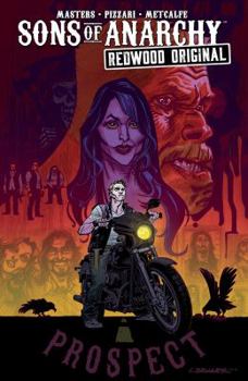 Sons of Anarchy: Redwood Original Vol. 1 - Book  of the Sons of Anarchy: Redwood Original