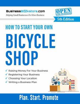 Paperback How to Start Your Own Bicycle Shop Book