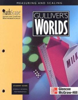 Paperback MathScape: Seeing and Thinking Mathematically, Grade 6, Gulliver's World, Student Guide Book