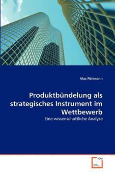 Paperback Produktbündelung als strategisches Instrument im Wettbewerb [German] Book