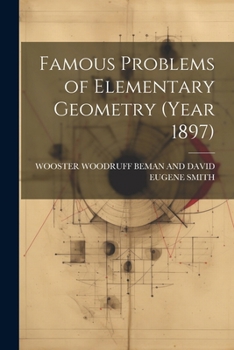 Paperback Famous Problems of Elementary Geometry (Year 1897) Book