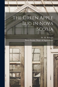 Paperback The Green Apple Bug in Nova Scotia [microform] Book