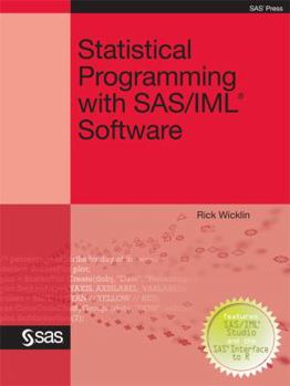 Paperback Statistical Programming with SAS/IML Software Book