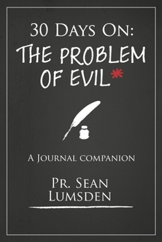 Paperback 30 Days On: THe Problem of Evil Book