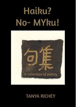Paperback Haiku? No- MYku!: A Poetry Collection Book