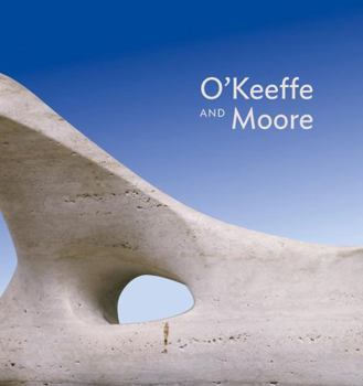 Hardcover O'Keeffe and Moore Book