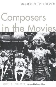 Hardcover Composers in the Movies: Studies in Musical Biography Book