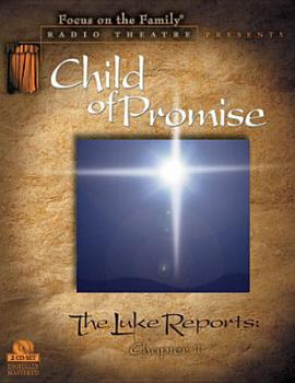 Audio CD The Luke Reports I: Child of Promise Book