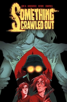 Paperback Something Crawled Out: The Complete Series Book