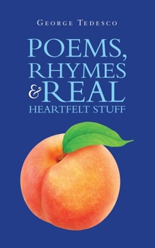 Paperback Poems, Rhymes & Real Heartfelt Stuff Book