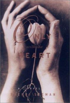 Paperback Only with the Heart Book
