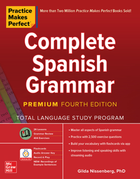 Paperback Practice Makes Perfect: Complete Spanish Grammar, Premium Fourth Edition Book