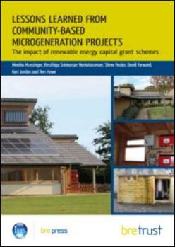 Paperback Lessons Learned from Community-Based Microgeneration Projects: The Impact of Renewable Energy Capital Grant Schemes Book