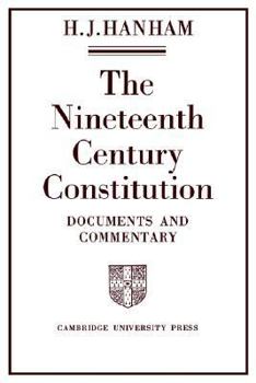 Paperback The Nineteenth-Century Constitution 1815 1914: Documents and Commentary Book