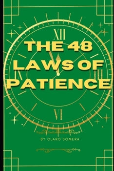 Paperback The 48 Laws of Patience Book