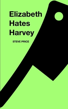 Paperback Elizabeth Hates Harvey Book