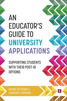 Paperback An Educator's Guide to University Applications Book