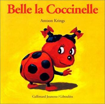 Hardcover Belle la coccinelle [French] Book