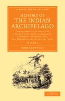 Paperback History of the Indian Archipelago - Volume 1 Book