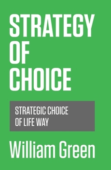 Paperback Strategy of choice: Strategic choice of life way Book