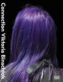 Hardcover Viktoria Binschtok: Connection Book
