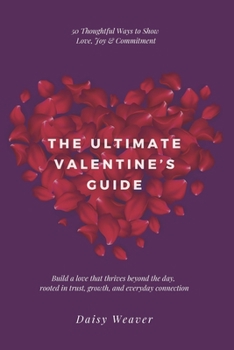 Paperback The Ultimate Valentine's Guide Book