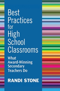 Paperback Best Practices for High School Classrooms: What Award-Winning Secondary Teachers Do Book