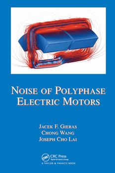 Hardcover Noise of Polyphase Electric Motors Book