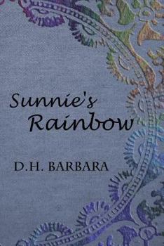 Sunnie's Rainbow - Book #2 of the Lakeville