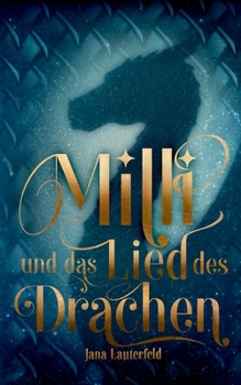 Paperback Milli und das Lied des Drachen [German] Book