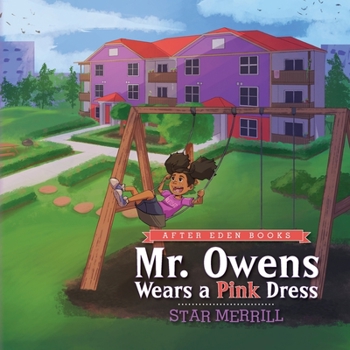Paperback Mr. Owens Wears a Pink Dress Book