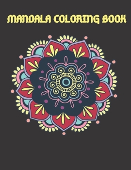 Paperback Mandala Coloring Book: Coloring Pages For Meditation, relaxation, and Happiness - Modern MANDALAS Book