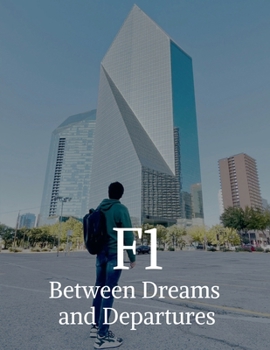 Paperback F1: Between Dreams and Departures Book