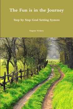 Paperback The Fun Is In the Journey Book