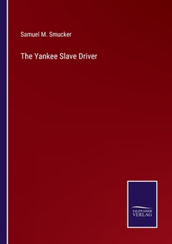 Paperback The Yankee Slave Driver Book