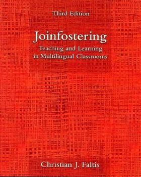 Paperback Joinfostering: Teaching and Learning in Multilingual Classrooms Book