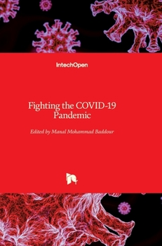 Hardcover Fighting the COVID-19 Pandemic Book
