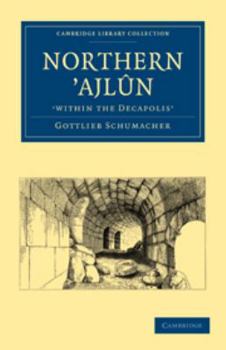 Printed Access Code Northern 'Ajlûn, 'Within the Decapolis' Book