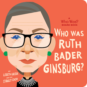 Board book Who Was Ruth Bader Ginsburg? Book