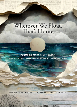 Paperback Wherever We Float, That's Home Book