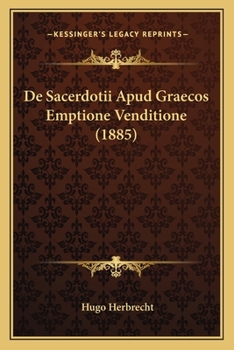 Paperback De Sacerdotii Apud Graecos Emptione Venditione (1885) [Latin] Book